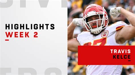 Chiefs vs. Steelers: Travis Kelce Highlights