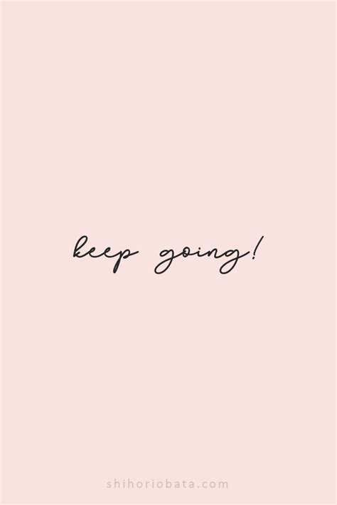 Keep Going: Short Motivational Quotes