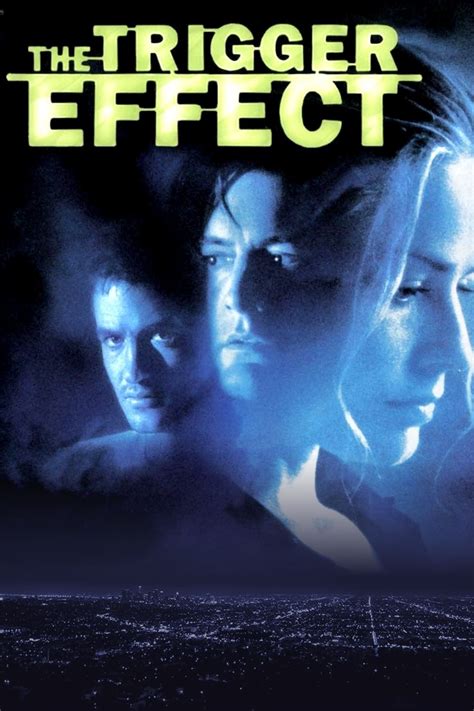 The Trigger Effect (1996) - Posters — The Movie Database (TMDB)