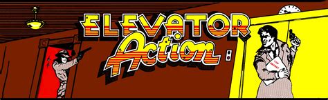 Elevator Action Arcade Marquee – 26″ x 8″ – Arcade Marquee Dot Com