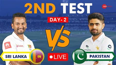 Highlights | SL VS PAK 2nd Test, Day 2 Highlights: Day 2 Called Off Due ...