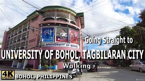 Going Straight to University of Bohol - Quick Virtual Tour [4K] - YouTube