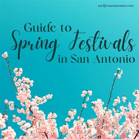 Guide to Spring Festivals in San Antonio - MCLife San Antonio ...