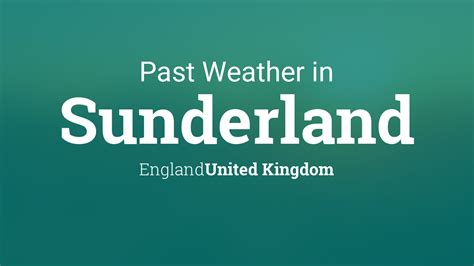 Past Weather in Sunderland, England, United Kingdom — Yesterday or ...