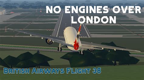 Recreated in Aeronautica: British Airways Flight 38 - YouTube