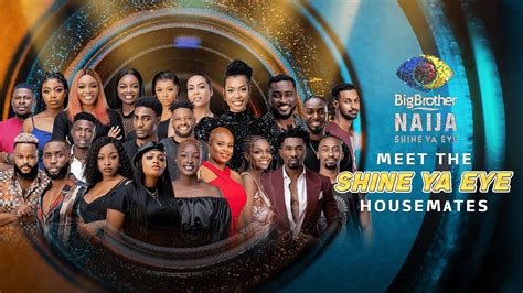 Meet your Shine Ya Eye Housemates – BBNaija | Big Brother: Shine Ya Eye | Africa Magic - YouTube