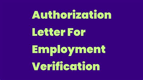 Authorization Letter For Employment Verification - Write A Topic