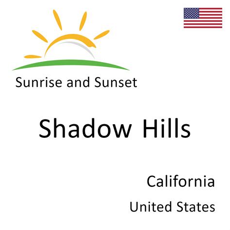 Sunrise and Sunset Times in Shadow Hills, California, United States