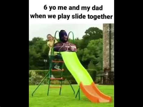 daddy I’m coming slide meme - YouTube