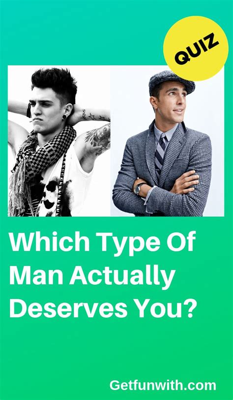 Which Type Of Man Actually Deserves You? in 2024 | Quizzes for fun ...