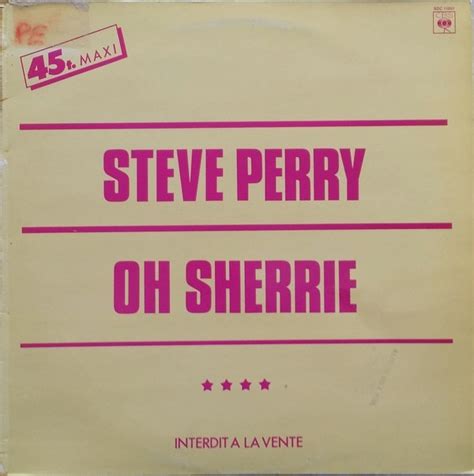 Steve Perry - Oh Sherrie (1984, Vinyl) | Discogs