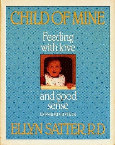 Child Of Mine Summary PDF | R.d. Ellyn Satter