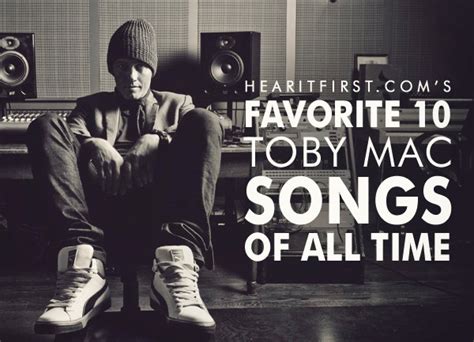 Favorite 10 TobyMac Songs Of All Time