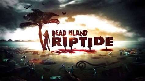 Dead Island Riptide Guide: Team Quest Guide