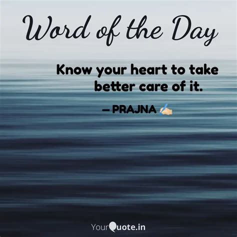 Know your heart to take ... | Quotes & Writings by PRAJNA PARIMITA BARIK | YourQuote