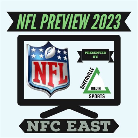 NFL Preview 2023: NFC East Division - Greenville Sports Media