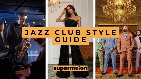 Jazz Club Attire: What To Wear For A Stylish Night Out