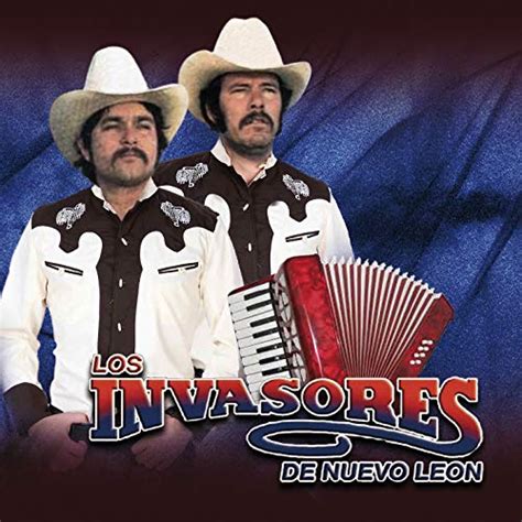 Play Los Invasores de Nuevo León by Los Invasores De Nuevo León on Amazon Music