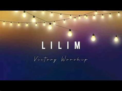 Lilim Victory Worship (Lyrics) - YouTube