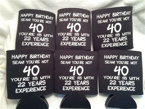 40th Birthday Koozie Sayings