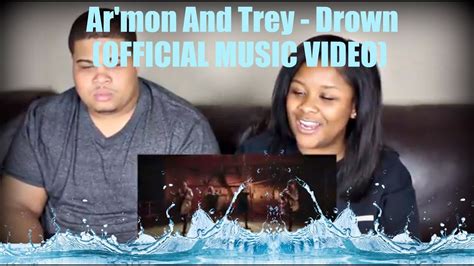 Ar'mon And Trey - Drown Reaction! - YouTube