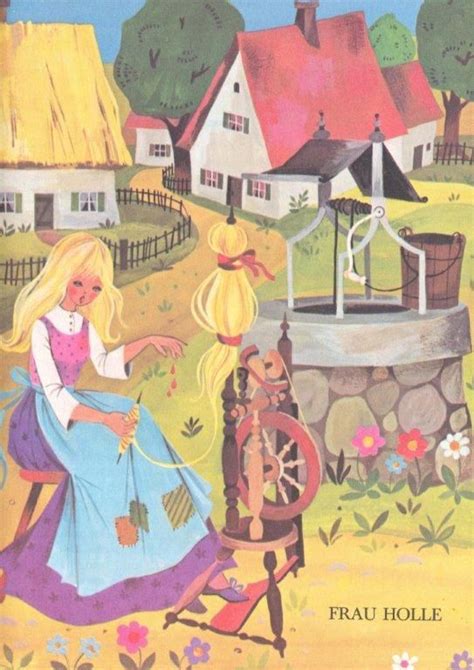 Illustrations from Grimm’s Fairy Tales [Frau Holle I] | Fairy tales ...