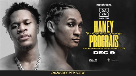 When is the Devin Haney vs. Regis Prograis press conference on DAZN ...