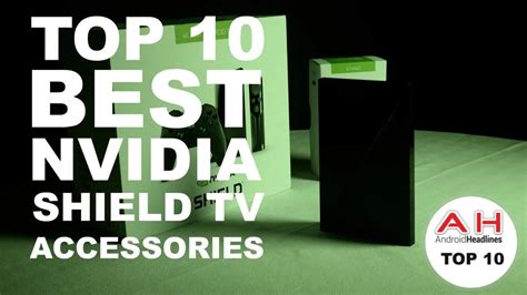 Top 10: Best NVIDIA SHIELD TV Accessories - January 2017