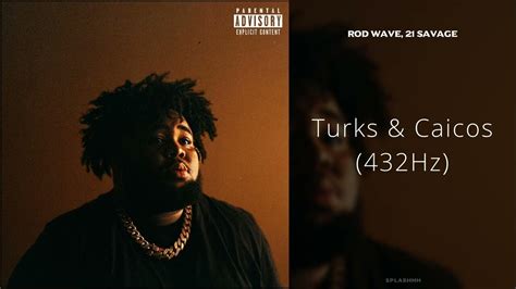 Rod Wave, 21 Savage - Turks & Caicos (432Hz) - YouTube