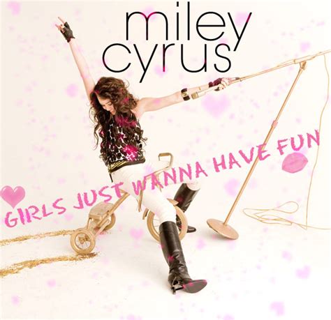 Favourite FanMade Single Cover for "Girls Just Wanna Have Fun"? Poll Results - Miley Cyrus - Fanpop