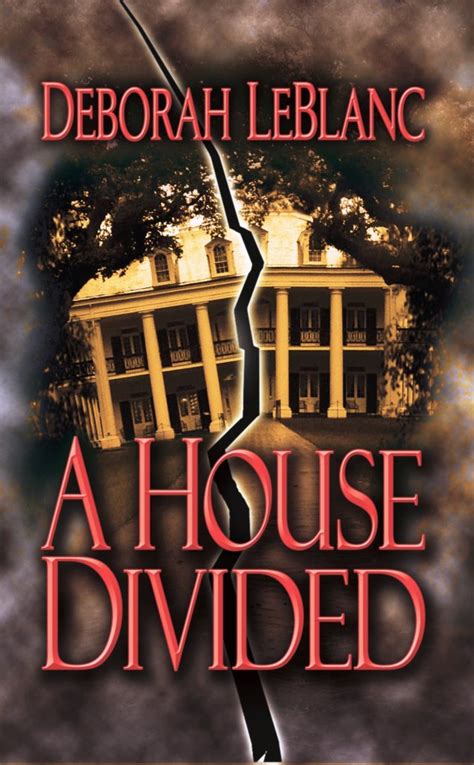 A House Divided (Book) - Deborah LeBlanc