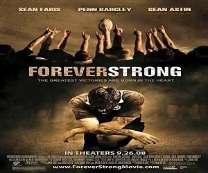 Movie Narrative: Forever Strong (2008)