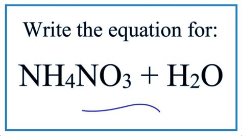 Dissolution of Ammonium Nitrate in Water Equation