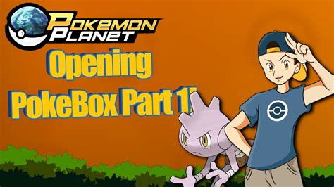 Pokemon Planet - Opening A Pokemon Box! - YouTube