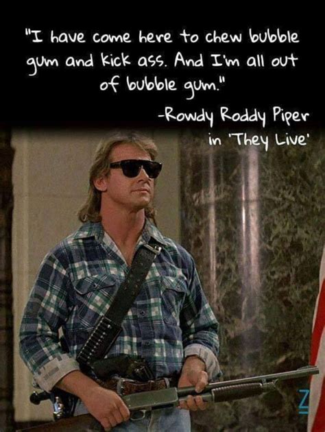 Roddy Piper They Live Quotes