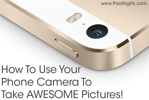 Phone Photography Tips To Help Take Awesome Pictures