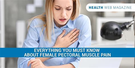 Female Pectoral Muscle Pain: Causes, Symptoms, & Treatment