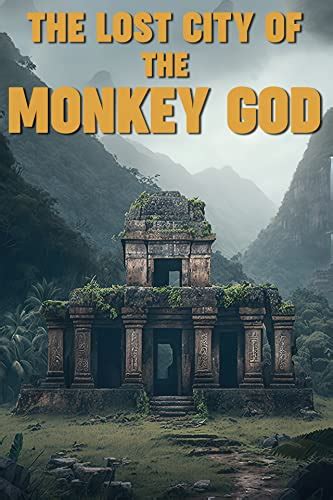 Lost City of the Monkey God by Hudson Brown | Goodreads