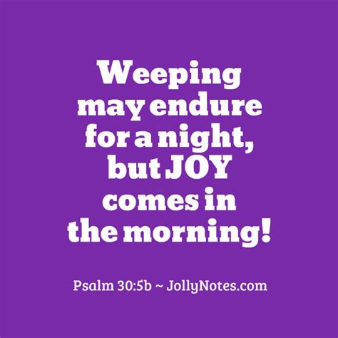 JOY Comes In The Morning Bible Verses & Scripture Quotes: JOY Comes In ...