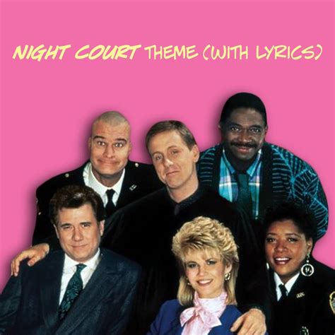 Night Court Theme (with lyrics) | We improved Night Court by giving its ...