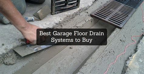 8 Best Garage Floor Drain Systems to Buy - Garagehold