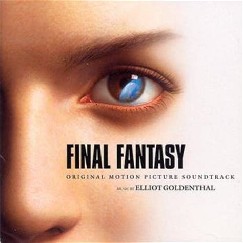 Final Fantasy ~The Spirits Within~ Original Motion Picture Soundtrack. Soundtrack from Final ...