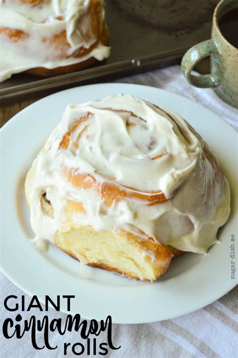 Giant Cinnamon Rolls - Sugar Dish Me