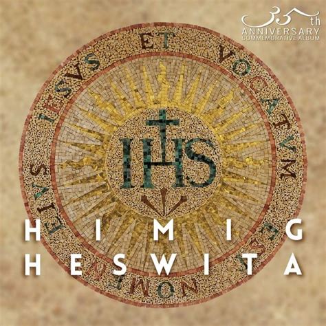 Himig Heswita - 35th Anniversary Commemorative Album Lyrics and Tracklist | Genius