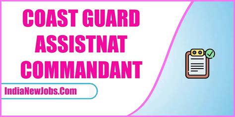 Coast Guard Assistant Commandant Vacancy 2023