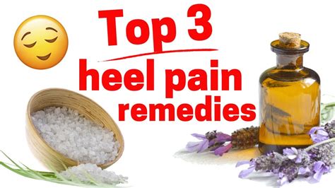 Top 3 Home Heel Pain Remedies - YouTube