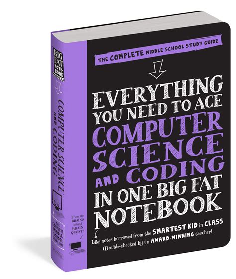 "Everything You Need to Ace Computer Science and Coding in One Big Fat Notebook" by Grant Smith ...