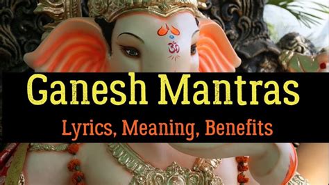 Ganesh Mantras: Lyrics, Which Means, Advantages - SimplyHindu