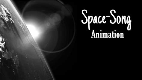 I made an animation with the music Space-Song, I would be very grateful ...