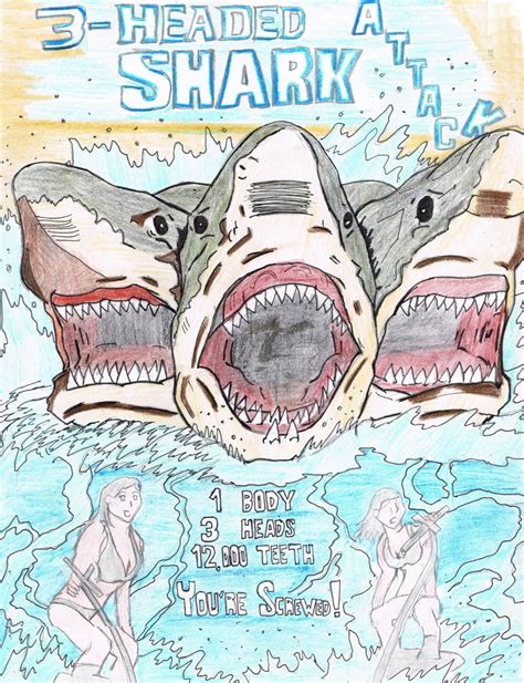 3 HEADED SHARK ATTACK (Proposed Poster) by AVGK04 on DeviantArt